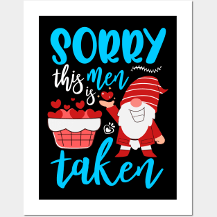 Sorry This Men Is Taken Funny Gnome Valentines Day Hearts Posters and Art